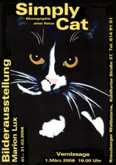 Grafik-Design von Marion Lux, Berlin - Plakat fr die Ausstellung Simply Cat Monographie einer Katze (2008) von Marion Lux in der Kreuzberger Weltlaterne